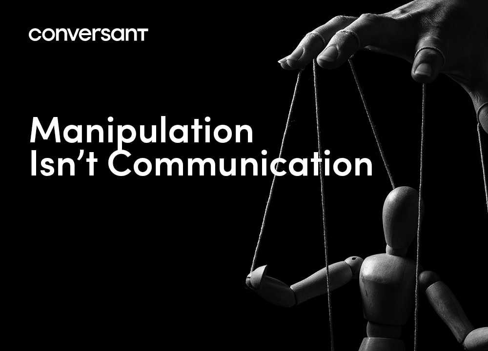 Manipulation Isn't Communication