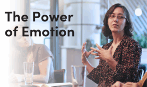 The Power of Emotion